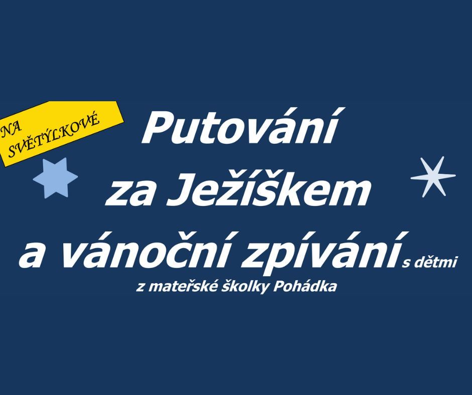 obrázek: Světýlkové putování za Ježíškem na ,,Benešovce\